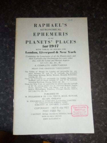 Raphael's Astronomical Ephemeris : With Tables of Houses for London, Liverpool and New York