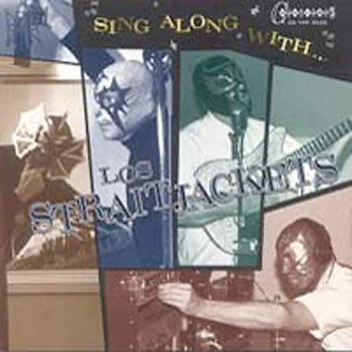 CD cover for Los Straitjackets’ “Sing Along With Los Straitjackets.”