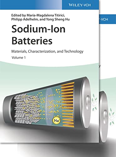 Sodium-Ion Batteries : Materials, Characterization, and Technology, 2 Volumes