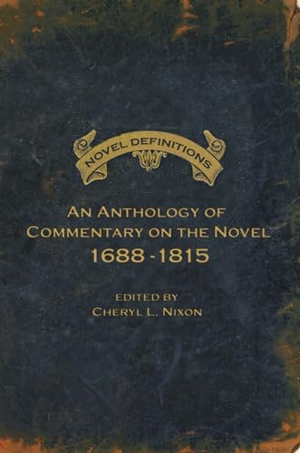 Novel Definitions : An Anthology of Commentary on the Novel, 1688-1815