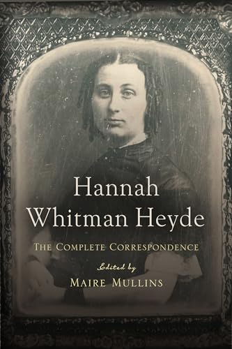 Book cover featuring a portrait of Hannah Whitman Heyde, circa 1860s.