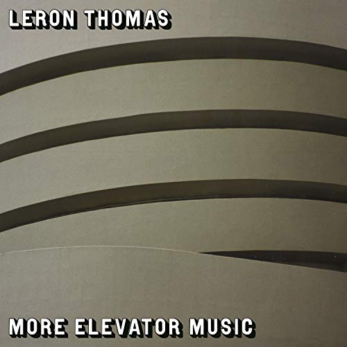 Vinyl record cover for "More Elevator Music" by Leron Thomas.