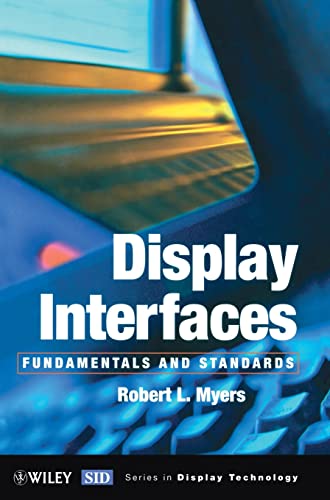 Display Interfaces - Fundamentals & Standards