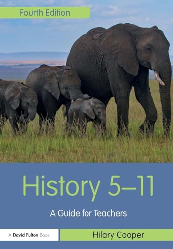 History 5–11 : A Guide for Teachers