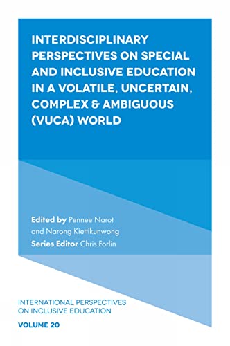 Interdisciplinary Perspectives on Special and Inclusive Education in a Volatile