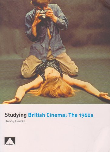 Studying British Cinema: The 1960s