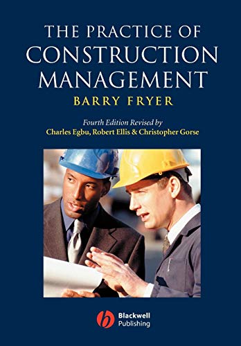 The Practise of Construction Management