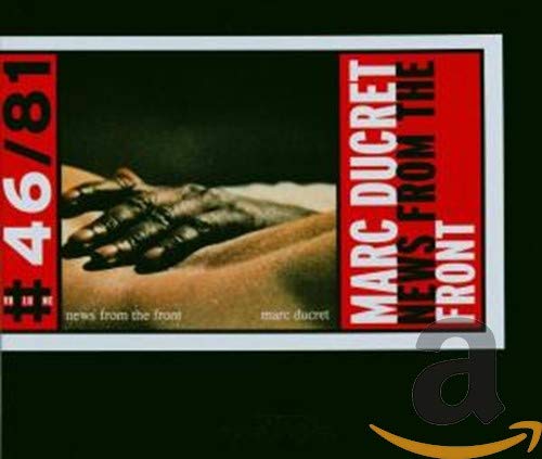 CD cover for Marc Ducret’s “News from the Front” with a hand image.
