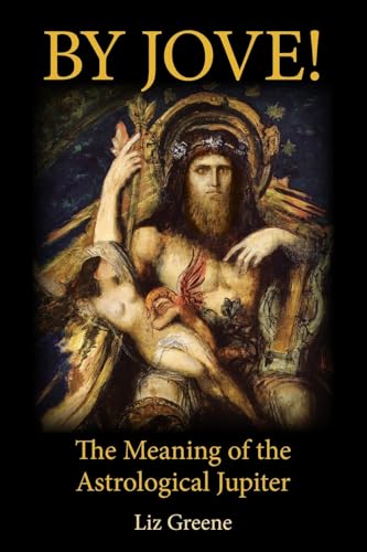 By Jove! : The Meaning of the Astrological Jupiter