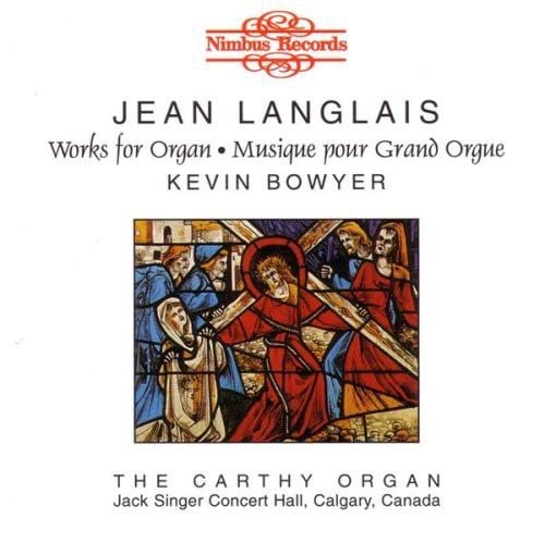 CD cover featuring stained glass depiction of the Crucifixion, text “Jean Langlais.”
