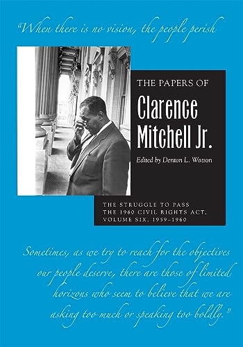 The Papers of Clarence Mitchell Jr.