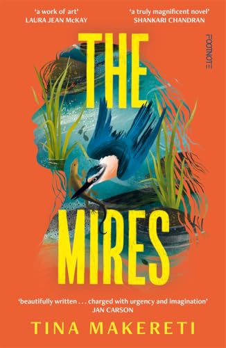 The Mires : a powerful literary page-turner set in New Zealand