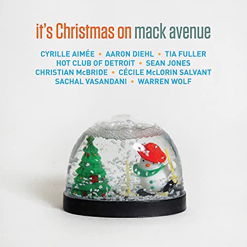 CD cover for “It’s Christmas on Mack Avenue” featuring a snow globe.