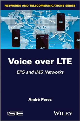 Voice Over LTE: EPS and IMS Networks