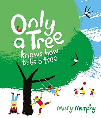 Only a Tree Knows How to Be A Tree