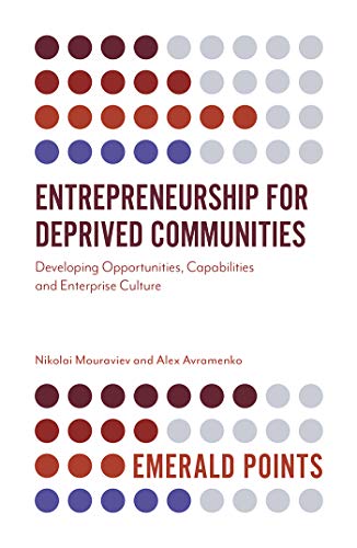 Entrepreneurship for Deprived Communities: Developing Opportunities