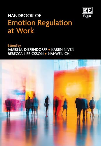 Handbook of Emotion Regulation at Work