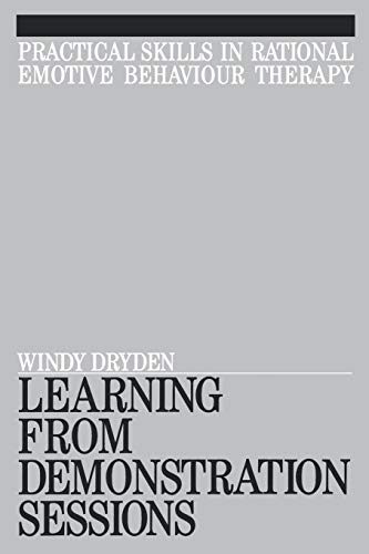 Rational Emotive Behaviour Therapy: Learning from Demonstration Sessions
