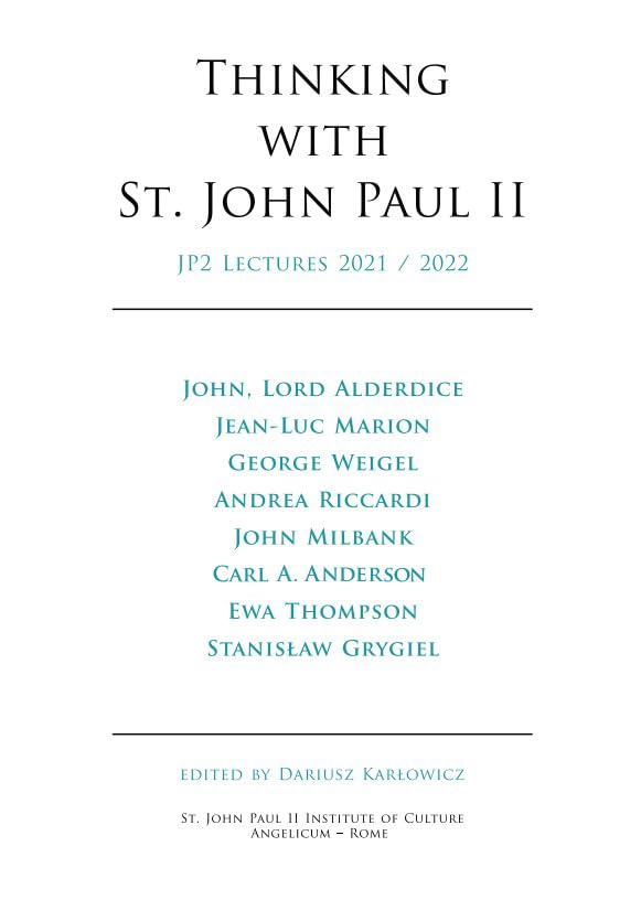 Thinking with St. John Paul II, Volume 2