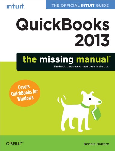 QuickBooks 2013 The Missing Manual: The Official Intuit Guide to QuickBooks 2013