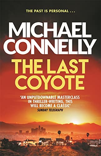 The Last Coyote (Harry Bosch Book 4)