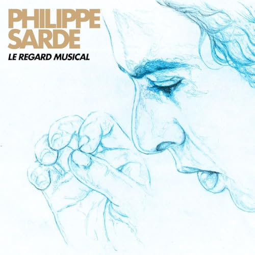 CD cover for Philippe Sardé’s “Le Regard Musical” featuring a sketched face.