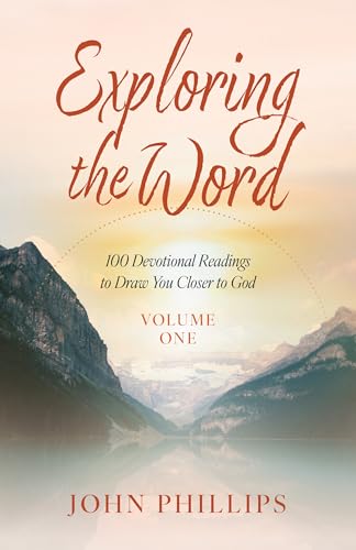 Exploring the Word : Vol. 1