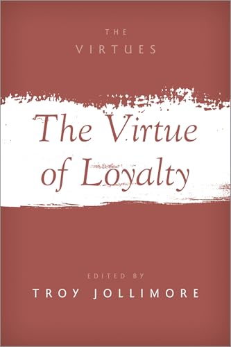 The Virtue of Loyalty