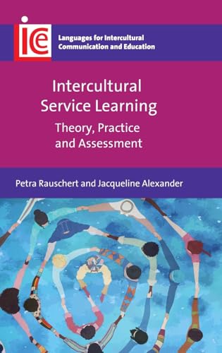 Intercultural Service Learning : Theory, Practice and Assessment