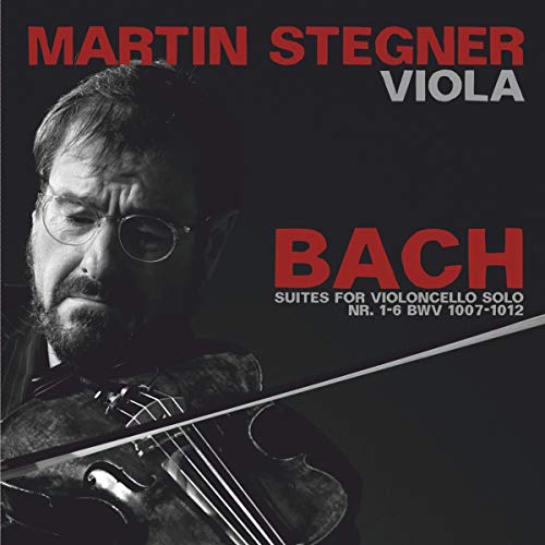 CD cover featuring Martin Stegner with viola, text “Bach: Suites”.