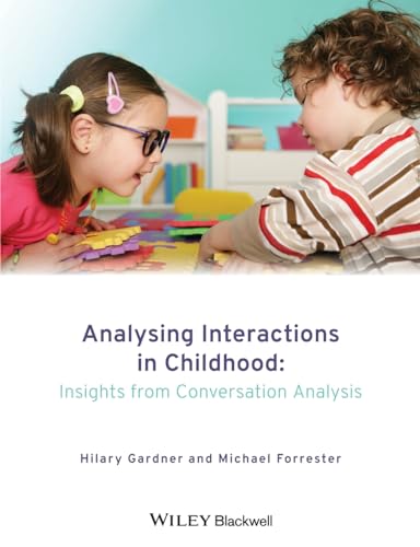 Analysing Interactions in Childhood: Insights from Conversation Analysis
