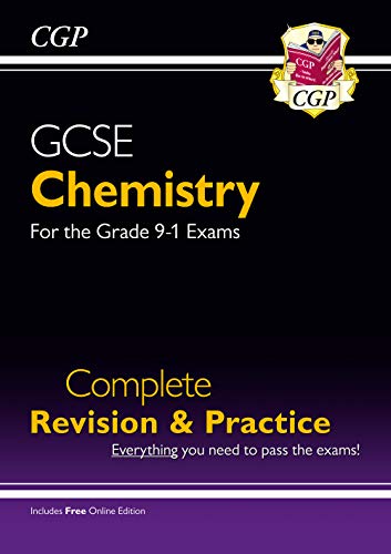 Grade 9-1 GCSE Chemistry Complete Revision & Practice with Online Edition (CGP GCSE Chemistry 9-1 Revision)
