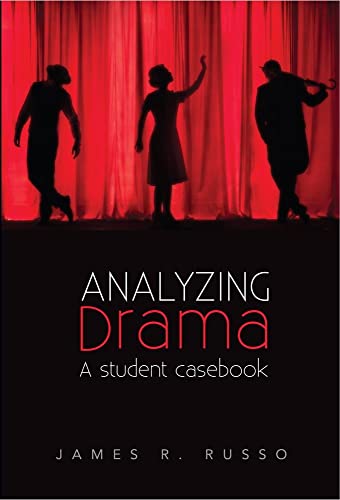 Analyzing Drama : A Student Casebook