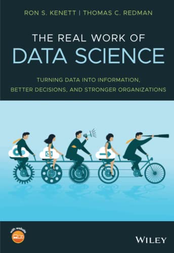 The Real Work of Data Science: Turning data into information
