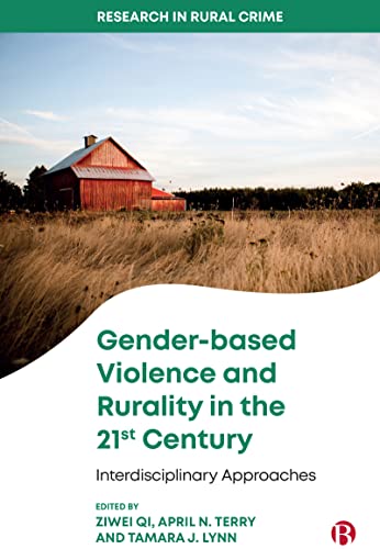 Gender-based Violence and Rurality in the 21st Century : Interdisciplinary Approaches