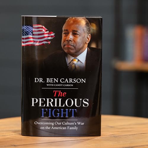 The Perilous Fight : Overcoming Our Culture's War on the American Family