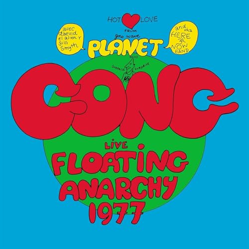 Planet Gong album cover, colorful cartoon illustration, text reads "Live Floating Anarchy 1977".