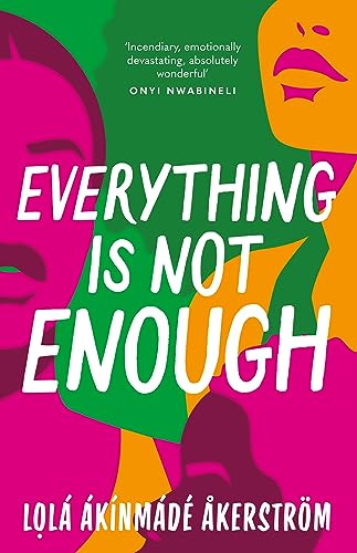 Everything is Not Enough : Discover the must-read book club novel for 2023