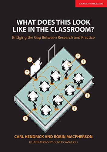 What Does This Look Like In The Classroom: Bridging The Gap Between Research And Practice