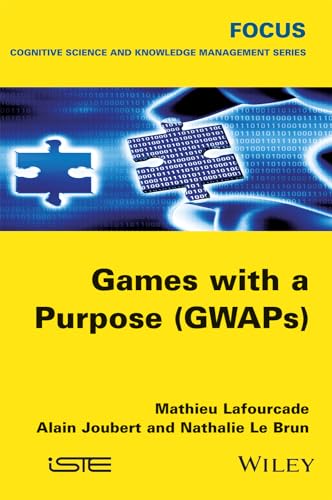 Games with a Purpose (GWAPs)
