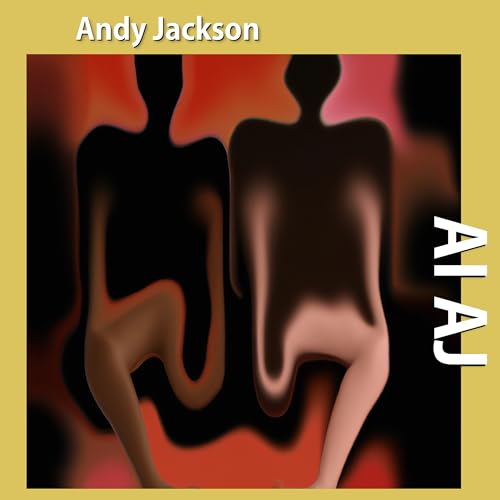 Album cover for Andy Jackson’s “Ai Aj” featuring abstract figures.
