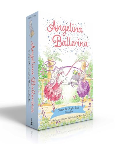 Angelina Ballerina Keepsake Chapter Book Collection (Boxed Set) : Best Big Sister Ever!; Angelina Ballerina's Ballet Tour; Angelina Ballerina and the Dancing Princess; Angelina Ballerina and the Fancy
