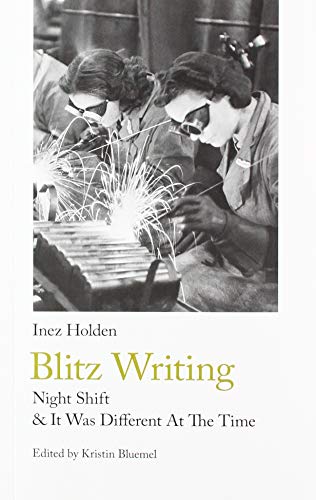 Blitz Writing: Night Shift & It Was Different At The Time (Handheld Classics)