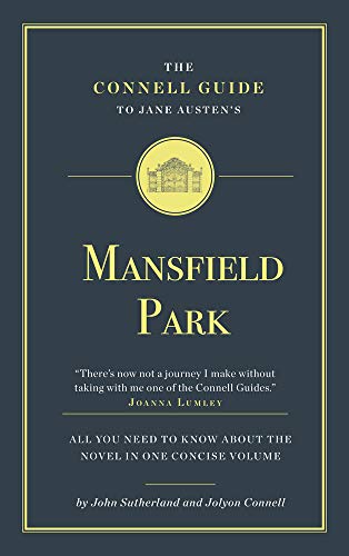 The Connell Guide to Jane Austen's Mansfield Park