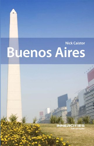 Buenos Aires : Innercities Cultural Guides