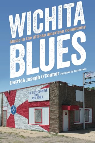 Wichita Blues : Music in the African American Community