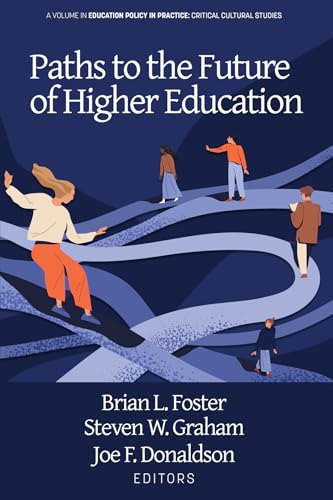 Paths to the Future of Higher Education