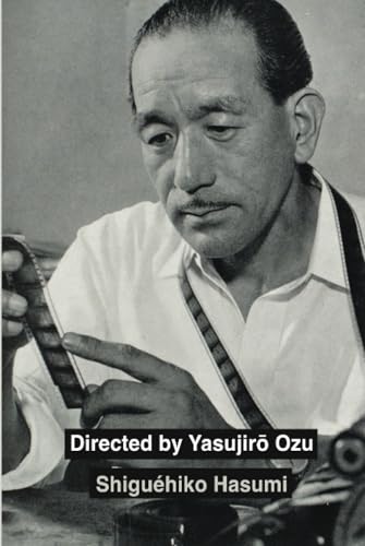 Directed by Yasujiro Ozu