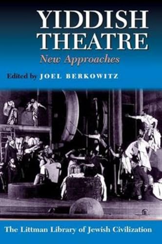 Yiddish Theatre : New Approaches