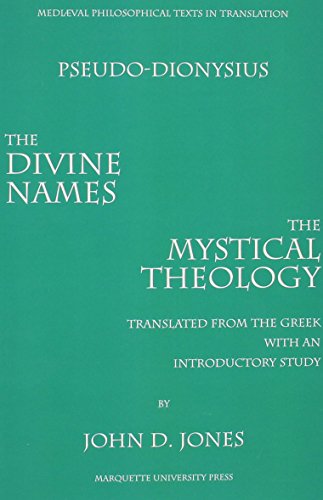 Divine Names and Mystical Theology : Pseudo Dionysius Areopagite